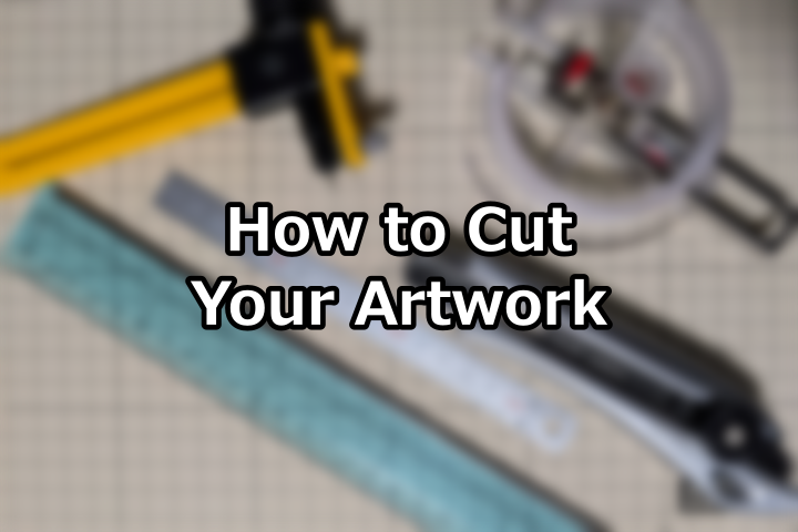 How to Cut Your Artwork